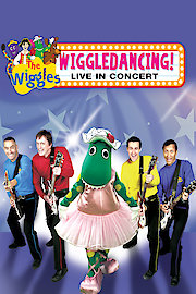 The Wiggles: Wiggledancing! Live in Concert