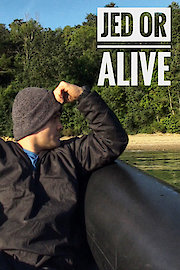 Jed or Alive