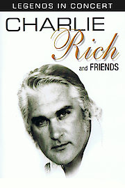 Legends in Concert: Charlie Rich and Friends