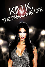 Kim K: The Fabulous Life