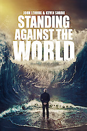 Standing Against the World