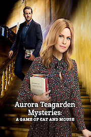 Aurora Teagarden Mysteries: A Game of Cat and Mouse