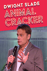 Dwight Slade: Animal Cracker