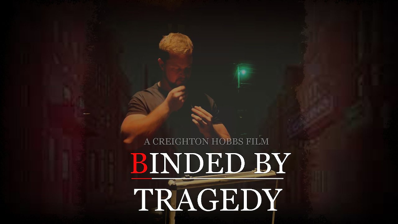 Binded By Tragedy