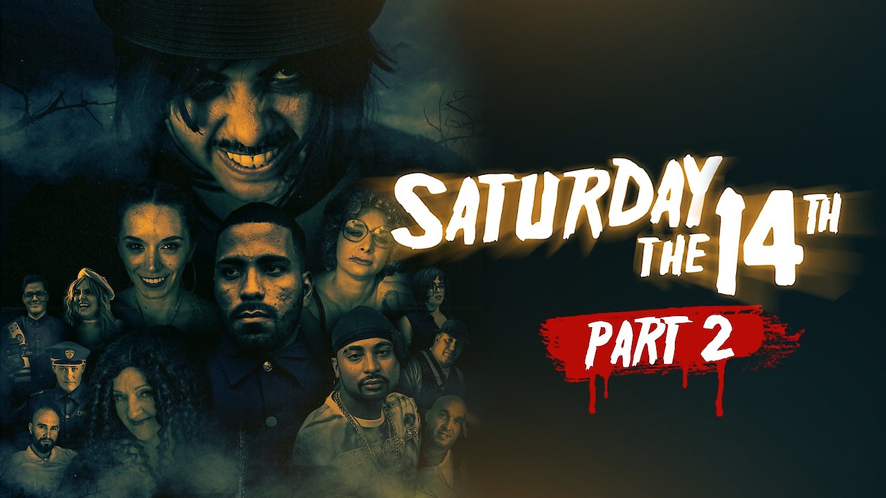 Saturday the 14th Part 2
