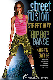 Street Fusion Street Jazz & Hip Hop Dance