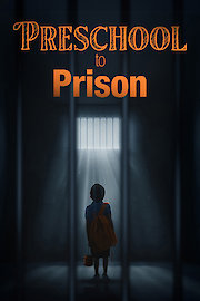 Preschool to Prison