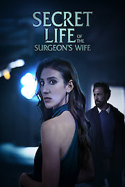 Secret Life of the Surgeon's Wife
