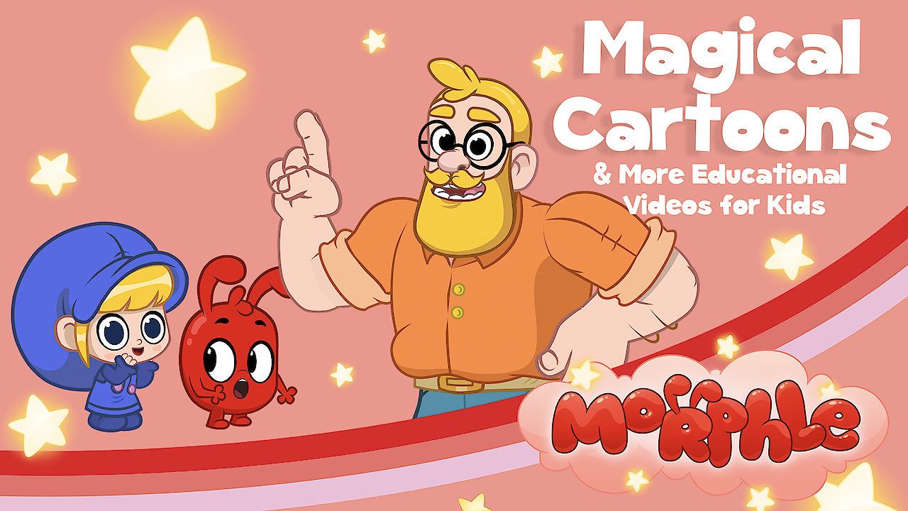 Morphle - Magical Cartoons & More Educational Videos for Kids