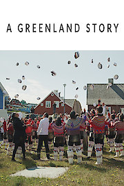 A Greenland Story