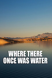 Where There Once Was Water