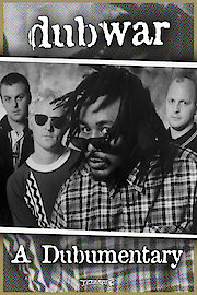 Dub War - Dub War A Dubumentary
