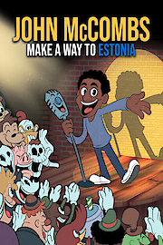John McCombs: Make a Way to Estonia