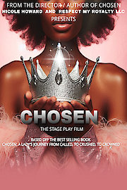 CHOSEN The Stage Play Film