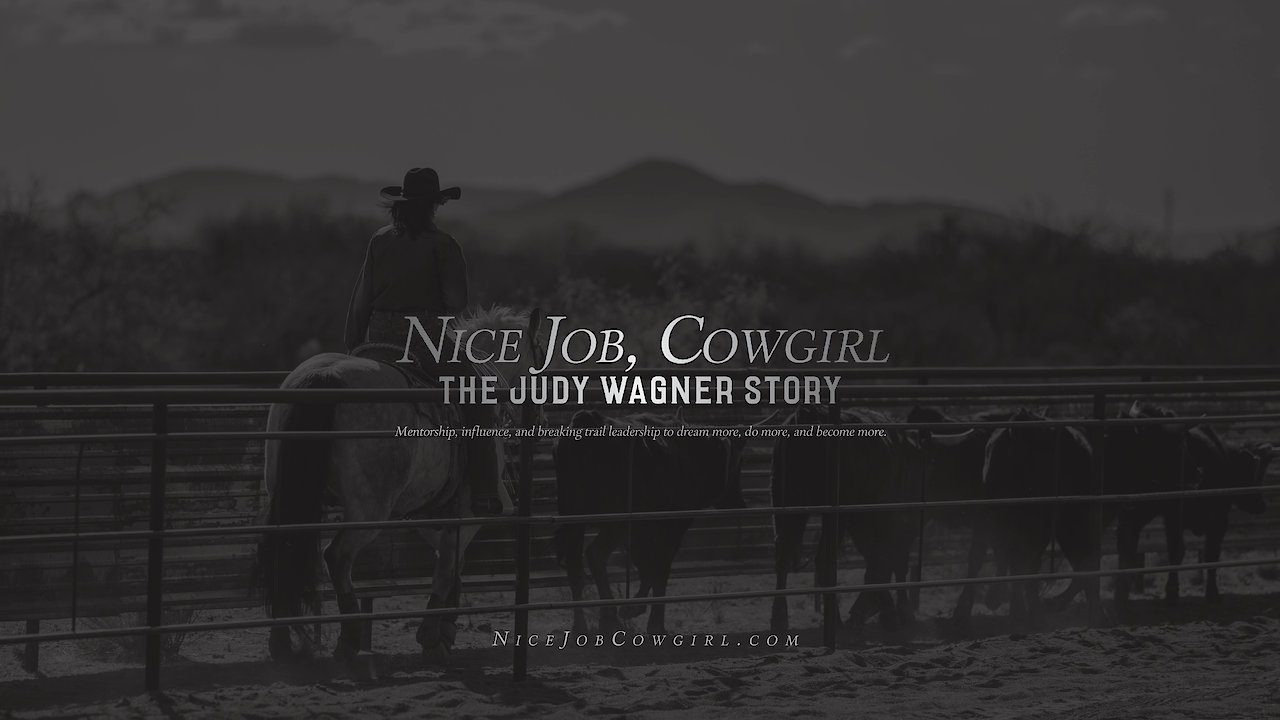 Nice Job, Cowgirl: The Judy Wagner Story