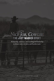 Nice Job, Cowgirl: The Judy Wagner Story
