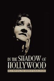 In the Shadow of Hollywood: Race Movies & the Birth of Black Cinema