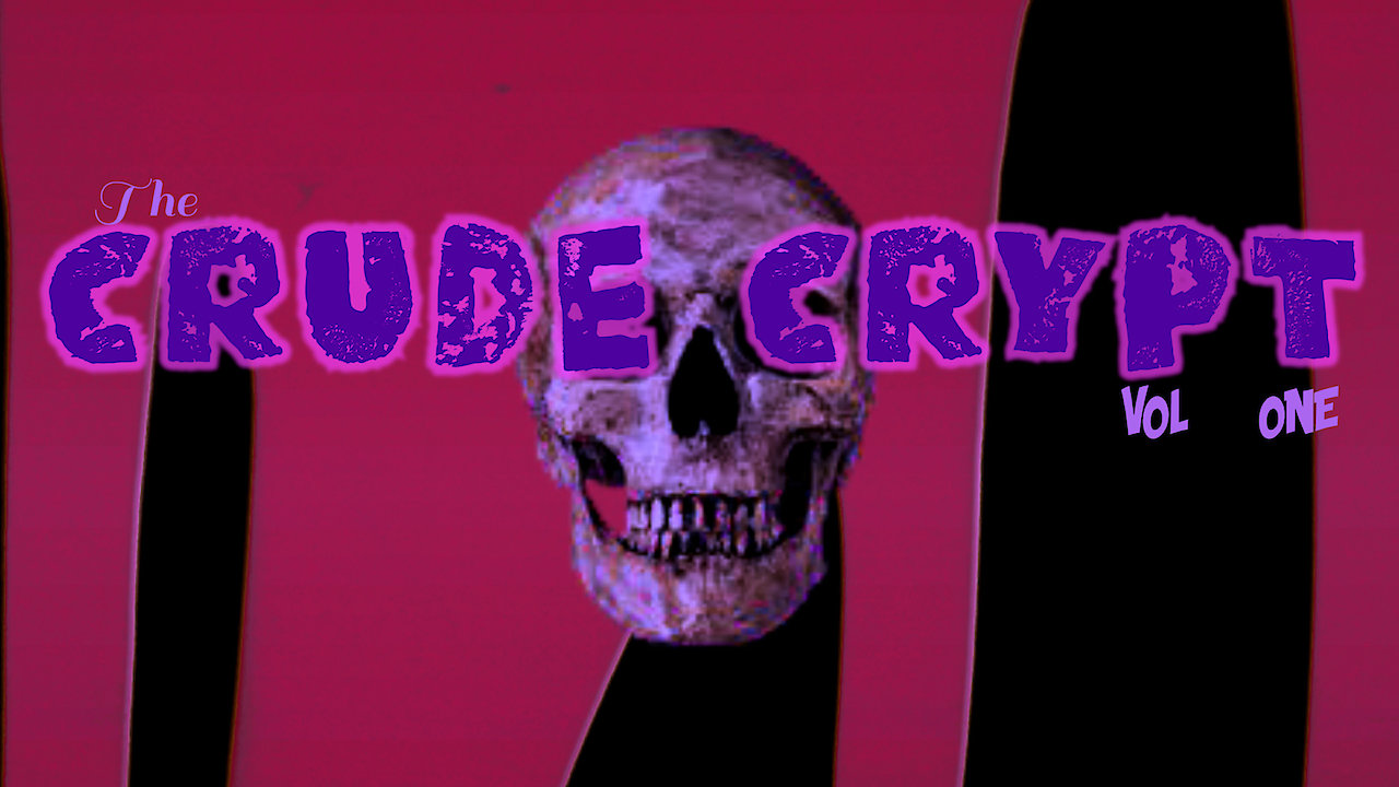 Crude Crypt Vol 1