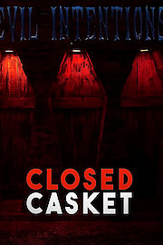 Closed Casket