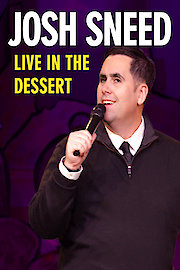 Josh Sneed: Live in The Dessert