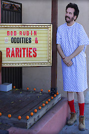 Bob Rubin: Oddities and Rarities