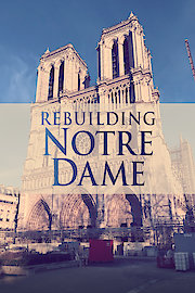 Rebuilding Notre Dame