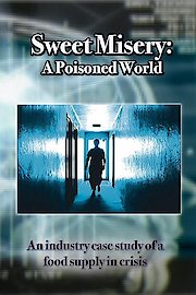 Sweet Misery: A Poisoned World