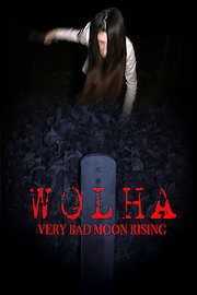 Wol-ha : Very Bad Moon Rising