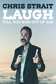 Chris Strait: Laugh Till You Run Out of Air