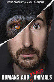 Humans and Other Animals