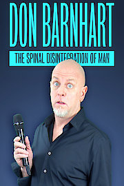 Don Barnhart: The Spinal Disintegration of Man