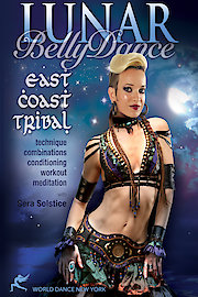 Lunar Bellydance: East Coast Tribal - technique, combinations, conditioning