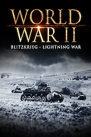 World War II: Blitzkrieg - Lightning War