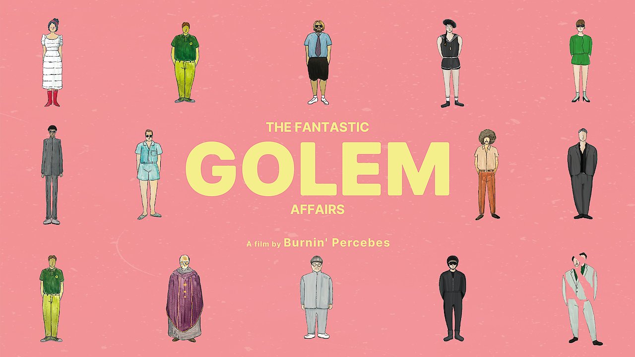 The Fantastic Golem Affairs