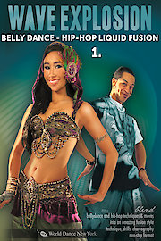 Wave Explosion: Belly Dance - Hip-Hop Liquid Fusion - 1
