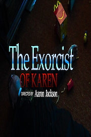 The Exorcist Of Karen