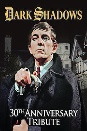 Dark Shadows: 30th Anniversary Tribute