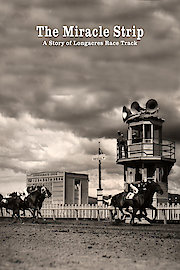 The Miracle Strip: A Story of Longacres Race Track