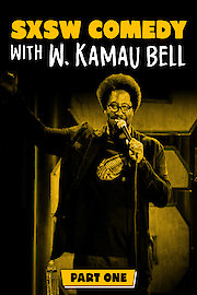 SXSW Comedy with Kamau Bell Part 1