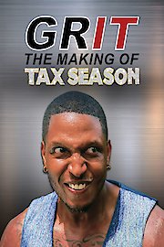 GRIT: The Making of Tax Season