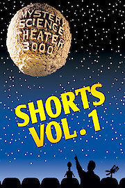 Mystery Science Theater 3000- Shorts Vol 1