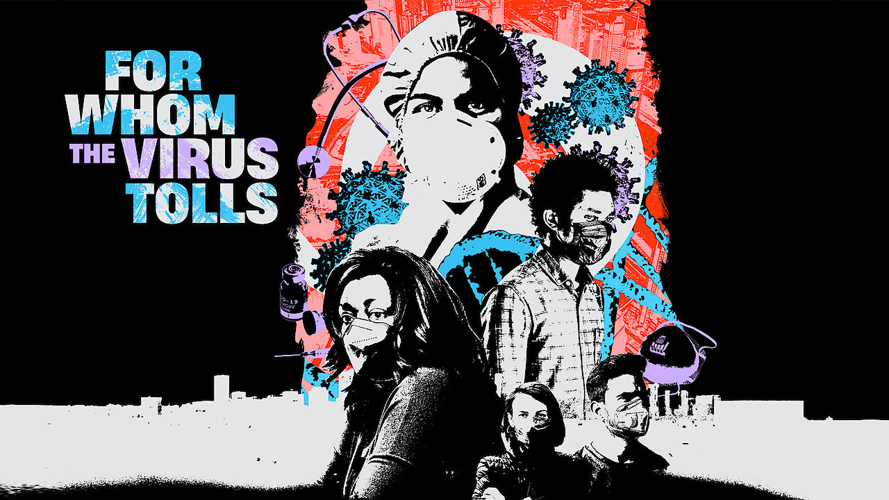 For Whom The Virus Tolls