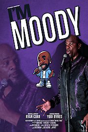 Mario Hodge: I'm Moody!