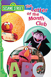 Sesame Street: The Letter of the Month Club