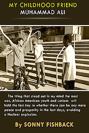 My child hood friend, Muhammad Ali