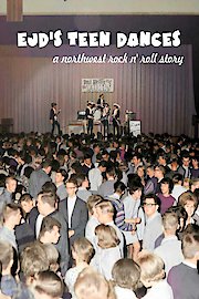 Ejd's Teen Dances : a Northwest Rock N' Roll Story