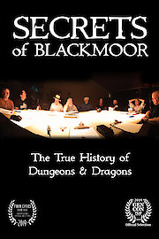 Secrets of Blackmoor: The True History of Dungeons & Dragons