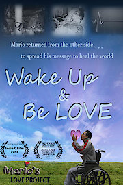 Wake Up And Be Love