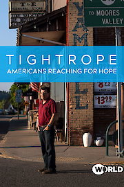 Tightrope: Americans Reaching for Hope
