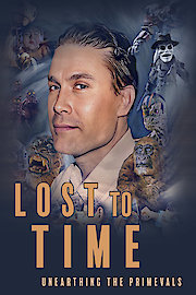 Lost to Time: Unearthing the Primevals